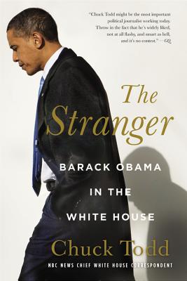 Seller image for The Stranger: Barack Obama in the White House (Hardback or Cased Book) for sale by BargainBookStores