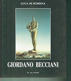 Seller image for GIORDANO BECCIANI**LUCA DI SCHIENA**LALLI 1992 for sale by iolibrocarmine