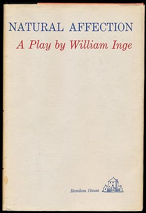 NATURAL AFFECTION A Play by William Inge.