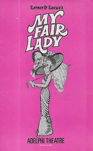 Lerner & Loewe's My Fair Lady [Adelphi Theatre] [Souvenir Program]