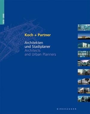 Koch + Partner : Architekten und Stadtplaner ; 1970 - 2000.