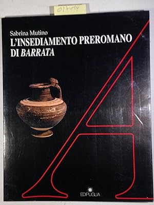 L'insediamento preromano di Barrata (Adrias 9)