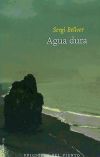 Seller image for Agua dura for sale by AG Library