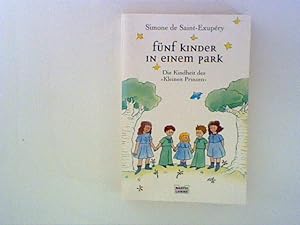 Seller image for Fnf Kinder in einem Park: Die Kindheit des Kleinen Prinzen for sale by ANTIQUARIAT FRDEBUCH Inh.Michael Simon