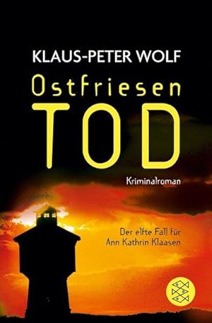 Ostfriesentod: Der elfte Fall für Ann Kathrin Klaasen
