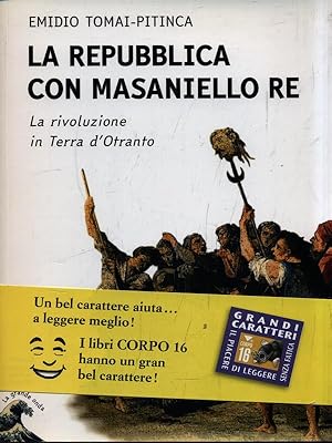 Bild des Verkufers fr La repubblica con Masaniello Re zum Verkauf von Librodifaccia