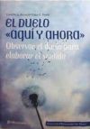 Seller image for DUELO "AQUI Y AHORA", EL for sale by AG Library