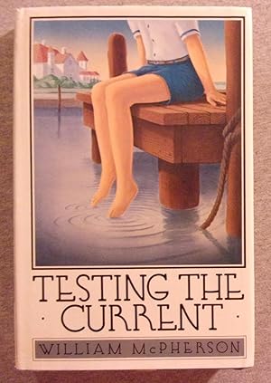 Seller image for Testing the Current for sale by Book Nook