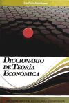 Imagen del vendedor de DICCIONARIO DE TEORIA ECONOMICA a la venta por AG Library