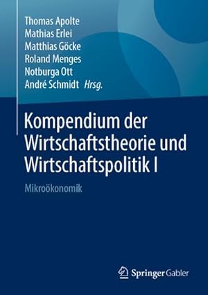 Bild des Verkufers fr Kompendium der Wirtschaftstheorie und Wirtschaftspolitik I : Mikrokonomik zum Verkauf von AHA-BUCH GmbH