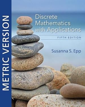 Bild des Verkufers fr Discrete Mathematics with Applications, Metric Edition zum Verkauf von AHA-BUCH GmbH