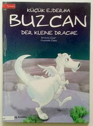 Seller image for Kck Ejderha Buzcan - Der kleine Drache. Dt./Trkisch. for sale by KULTur-Antiquariat