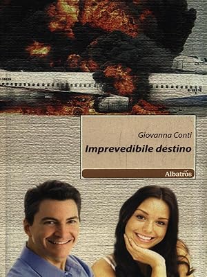 Seller image for Imprevedibile destino for sale by Librodifaccia