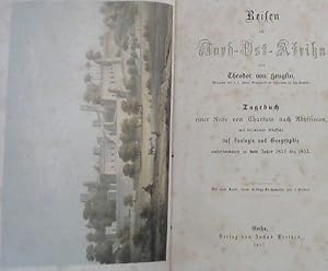 Bild des Verkufers fr Reisen in Nord-Ost-Afrika - Tagebuch einer Reise von Chartum nach Abyssinien, mit besonderer Rucksicht auf Zoologie und Geographie unternommen in dem Jahre 1852 bis 1853 zum Verkauf von Chapter 1