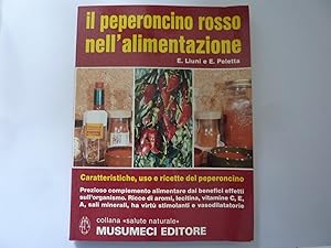 Bild des Verkufers fr IL PEPERONCINO ROSSO NELL' ALIMENTAZIONE zum Verkauf von Historia, Regnum et Nobilia
