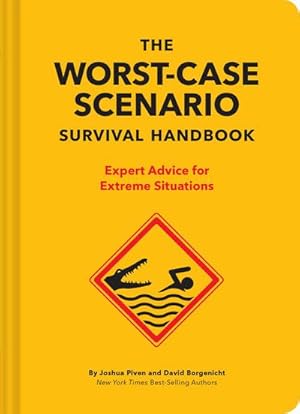 Bild des Verkufers fr The NEW Worst-Case Scenario Survival Handbook : Expert Advice for Extreme Situations zum Verkauf von AHA-BUCH GmbH