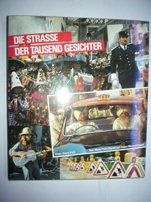 Seller image for Die Strasse der tausend Gesichter for sale by Antiquariat im Kaiserviertel | Wimbauer Buchversand