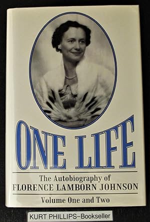 Immagine del venditore per One Life: The Autobiography of Florence Lamborn Johnson venduto da Kurtis A Phillips Bookseller