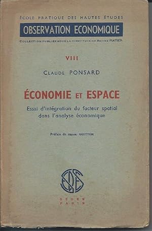 Seller image for ECONOMIE ET ESPACE - Essai d'integration du facteur spatial dans l'analyse conomique (1955) for sale by Invito alla Lettura