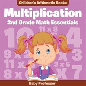 Seller image for Multiplication 2nd Grade Math Essentials Children's Arithmetic Books for sale by GreatBookPrices