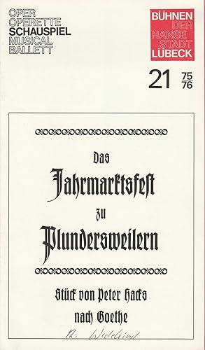 Seller image for Programmheft Peter Hacks Das Jahrmarktsfest zu Plundersweilern Spielzeit 1975 / 76 Heft 21 for sale by Programmhefte24 Schauspiel und Musiktheater der letzten 150 Jahre
