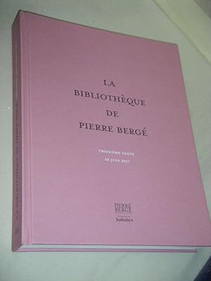 La Bibliotheque de Pierre Berge. Troisieme vente 28 Juin 2017