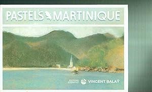 Image du vendeur pour PASTELS MARTINIQUE LE VOYAGE IMMOBILE mis en vente par iolibrocarmine