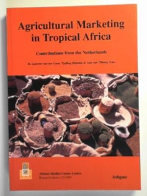 Imagen del vendedor de Agricultural marketing in tropical Africa: contributions from the Netherlands a la venta por Cotswold Internet Books