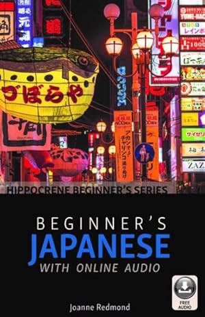 Immagine del venditore per Beginner's Japanese : With Online Audio Download venduto da GreatBookPrices