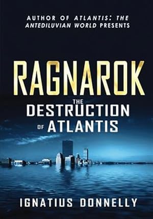 Immagine del venditore per Ragnarok : The Destruction of Atlantis venduto da GreatBookPrices