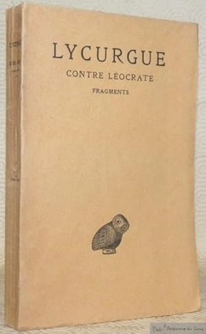 Imagen del vendedor de Contre Locrate. Fragments. Texte tabli et traduit par Flix Durrbach. Collection des Universits de France publie sous le patronage de l'Association Guillaume Bud. a la venta por Bouquinerie du Varis