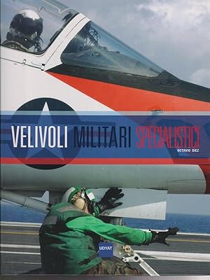 Bild des Verkufers fr Velivoli militari specialistici zum Verkauf von Librodifaccia