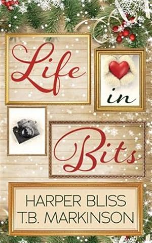 Seller image for Life in Bits: A Lesbian Christmas Romance for sale by GreatBookPrices