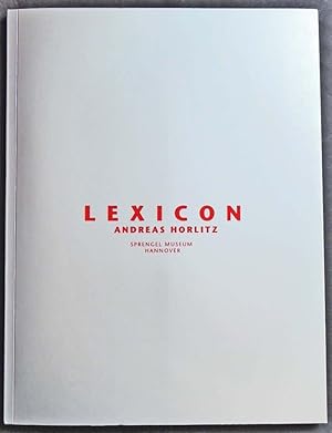 Lexicon. Katalog der Ausstellung im Sprengel Museum Hannover, 14.5. - 25.8.1996.