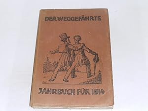 Der Weggefährte. Jahrbuch für 1914.