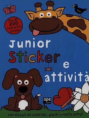 Immagine del venditore per Junior sticker e attivita'. Ediz. illustrata venduto da Librodifaccia