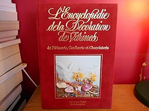 L'ENCYCLOPEDIE DE LA DECORATION DE VITRINES , DE PATISSERIE, CONFISERIE ET CHOCOLATERIE TOME 3