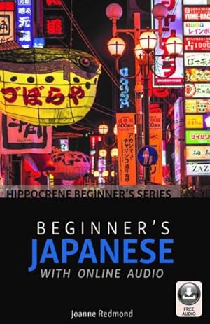 Immagine del venditore per Beginner's Japanese : With Online Audio Download venduto da GreatBookPrices