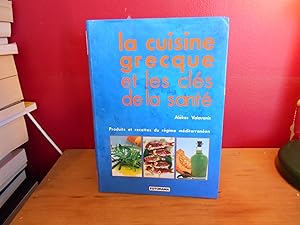 LA CUISINE GRECQUE ET LES CLES DE LA SANTE