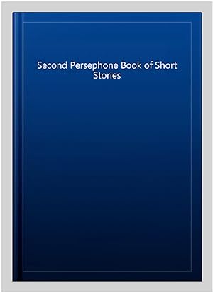 Imagen del vendedor de Second Persephone Book of Short Stories a la venta por GreatBookPrices
