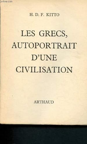 Seller image for Les grecs, autoportrait d'une civilisation for sale by Le-Livre