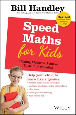 Immagine del venditore per Speed Math for Kids : Helping Children Achieve Their Full Potential venduto da GreatBookPrices