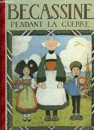 Image du vendeur pour Bcassine pendant la guerre mis en vente par Le-Livre