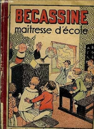 Image du vendeur pour Bcassine Maitresse d'cole mis en vente par Le-Livre