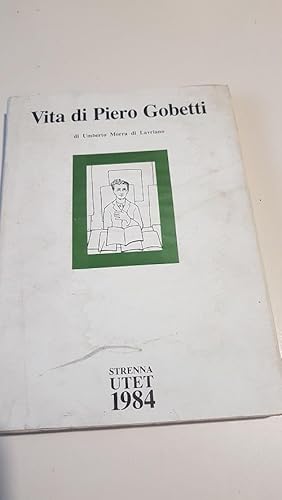 VITA DI PIERO GOBETTI,