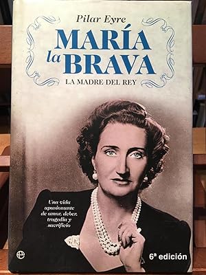 Image du vendeur pour MARIA LA BRAVA-La madre del Rey mis en vente par Antigua Librera Canuda