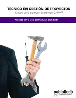 Immagine del venditore per Tecnico En Gestion de Proyectos: Claves Para Aprobar El Examen Capm -Language: spanish venduto da GreatBookPrices
