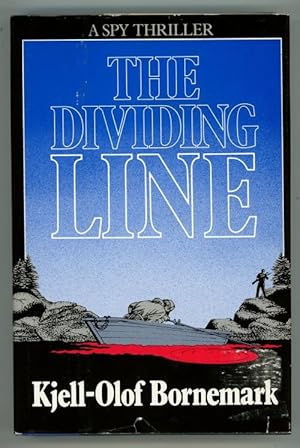 Seller image for The Dividing Line by Kjell-Olof Bornemark (First American Translation) for sale by Heartwood Books and Art