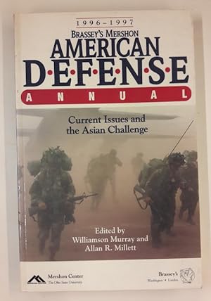 Bild des Verkufers fr Brassey's Mershon-American Defense Annual 1996-1997. Current Issues and the Asian Challenge zum Verkauf von Der Buchfreund