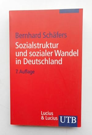 Bild des Verkufers fr Sozialstruktur und sozialer Wandel in Deutschland. zum Verkauf von Der Buchfreund